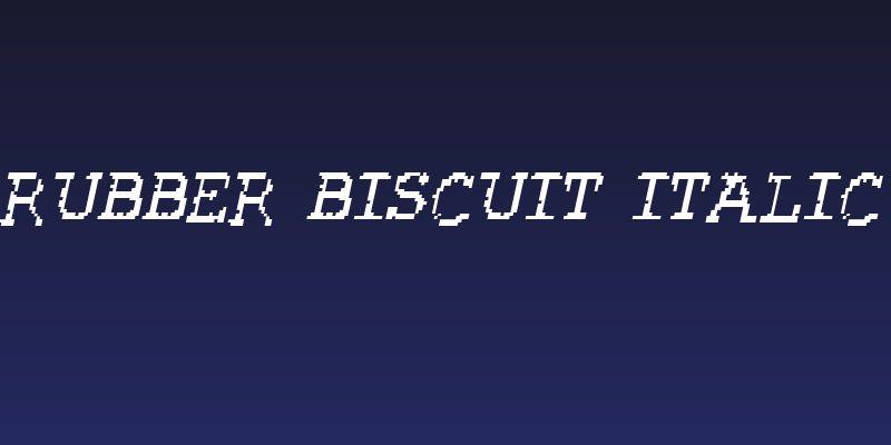 Rubber Biscuit Italic Social Header