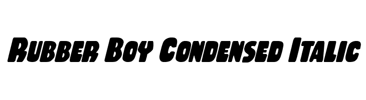 Rubber Boy Condensed Italic Font
