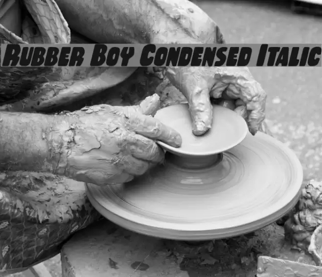 Rubber Boy Condensed Italic Font examples