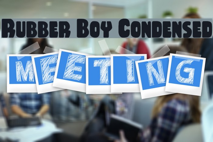 Rubber Boy Condensed Font examples