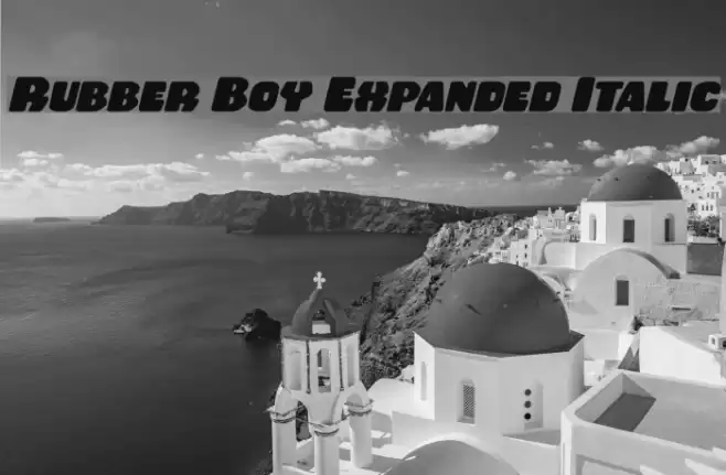 Rubber Boy Expanded Italic Font examples
