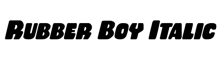 Rubber Boy Italic Font