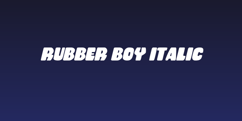 Rubber Boy Italic Social Header