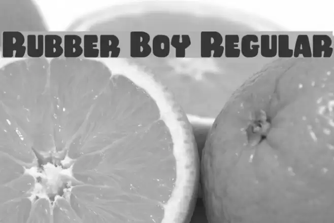Rubber Boy Regular फ़ॉन्ट examples