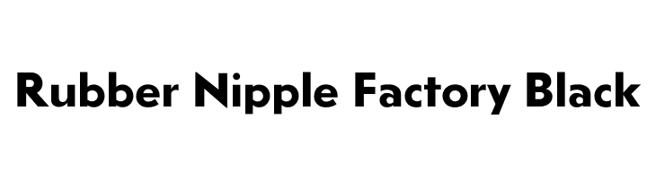 Rubber Nipple Factory Black  font caratteri gratis