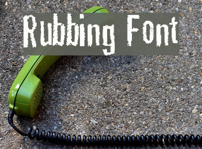 Rubbing Font Font examples
