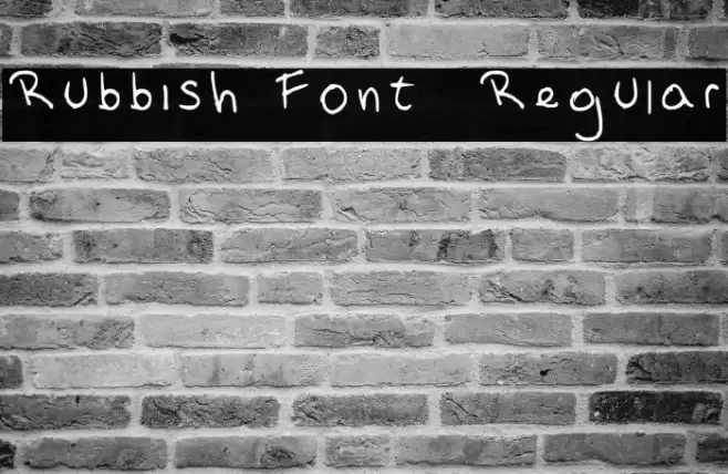 Rubbish Font 2 Regular Polices examples