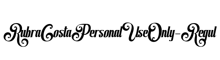 RubraCostaPersonalUseOnly-Regul  Frei Schriftart Herunterladen