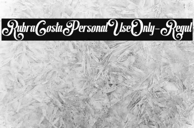 RubraCostaPersonalUseOnly-Regul Font examples