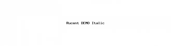 Rucent DEMO Italic フォント