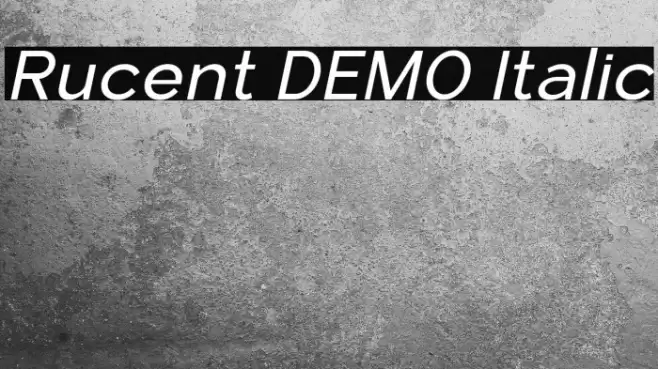 Rucent DEMO Italic フォント examples