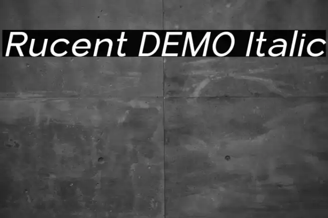 Rucent DEMO Italic フォント examples