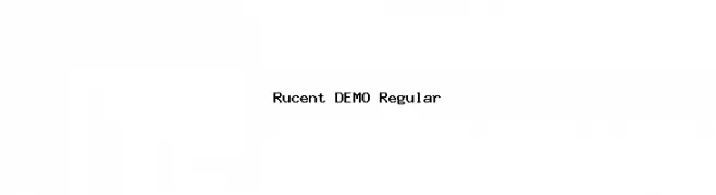 Rucent DEMO Regular Fonte