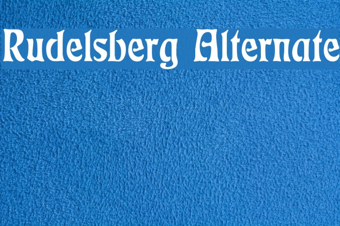 Rudelsberg Alternate Font examples
