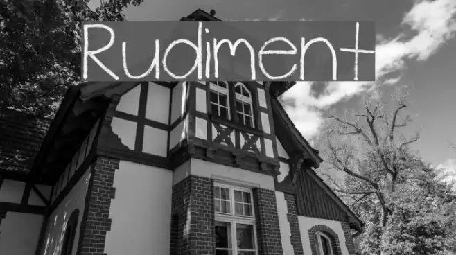Rudiment Font examples