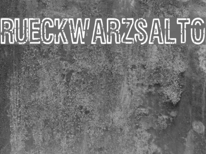 Rueckwarzsalto Font examples