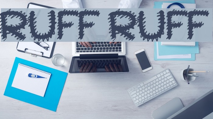 Ruff Ruff Font examples