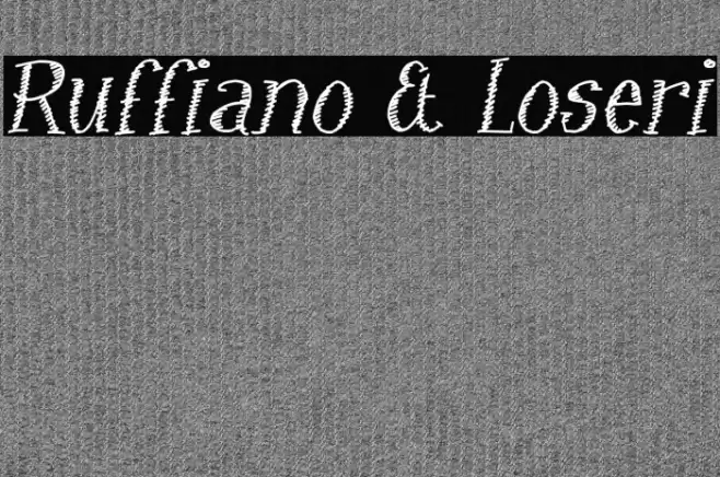 Ruffiano & Loseri Font examples