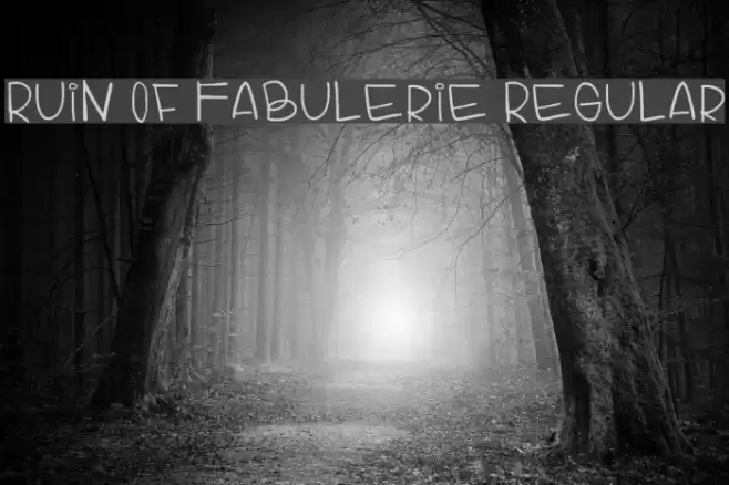 Ruin Of Fabulerie Regular Font examples