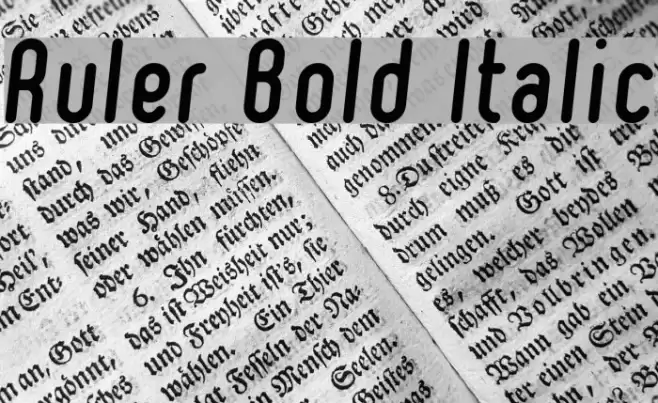 Ruler Bold Italic Font examples