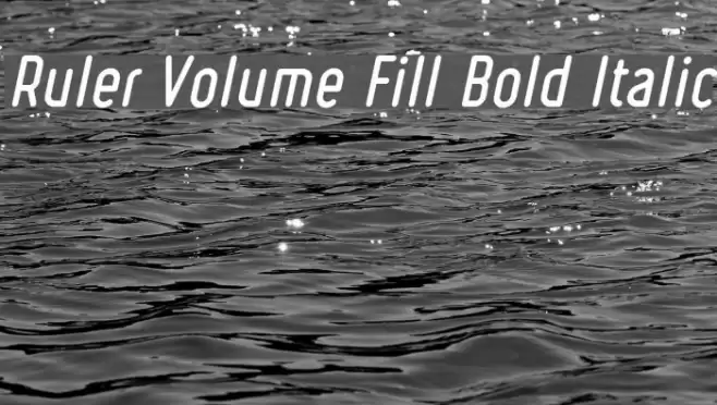 Ruler Volume Fill Bold Italic Font examples
