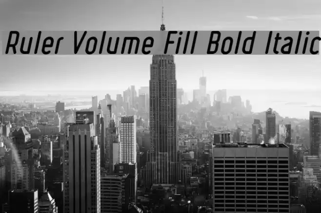 Ruler Volume Fill Bold Italic Font examples