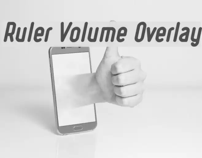 Ruler Volume Overlay फ़ॉन्ट examples