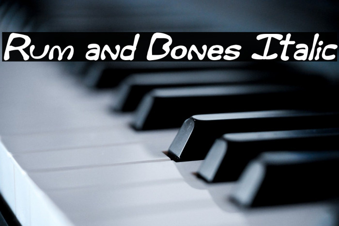 Rum and Bones Italic Example 3