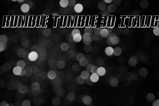 Rumble Tumble 3D Italic Font examples