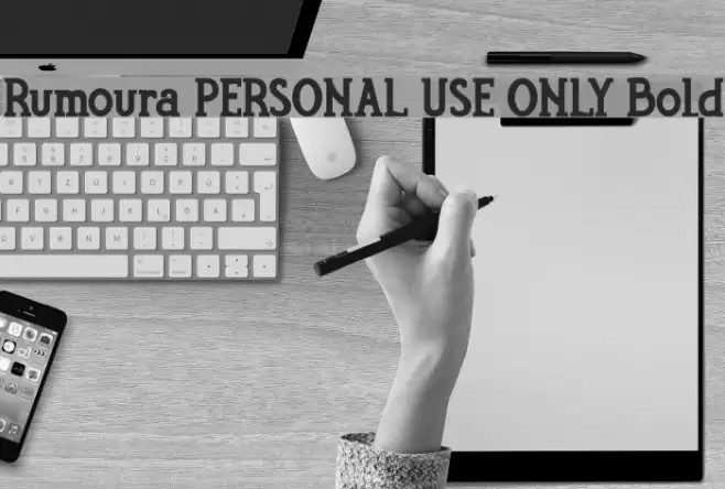 Rumoura PERSONAL USE ONLY Bold Font examples