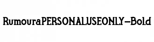 RumouraPERSONALUSEONLY-Bold  नि: शुल्क फ़ॉन्ट्स डाउनलोड
