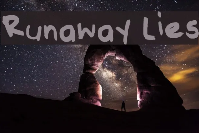 Runaway Lies Example 3