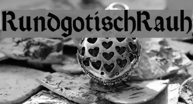 RundgotischRauh Font examples