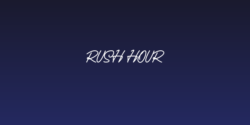 Rush Hour Social Header