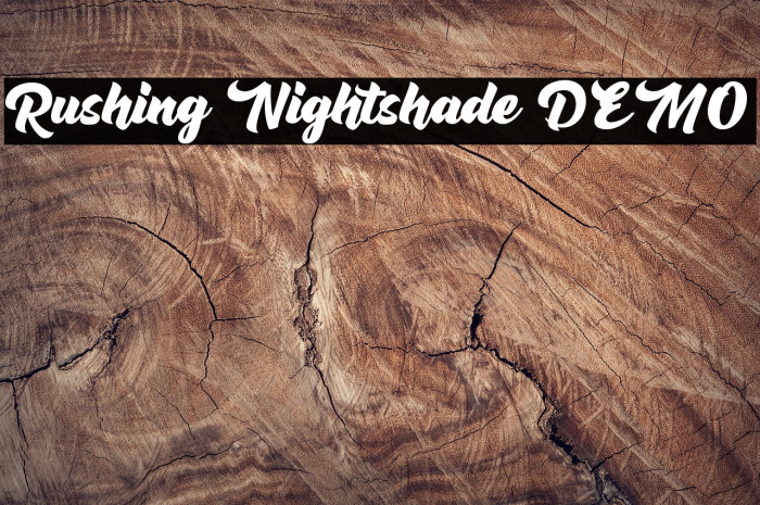 Rushing Nightshade DEMO Polices examples
