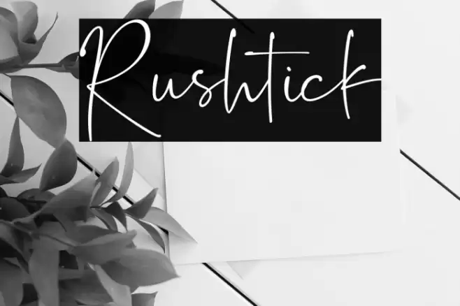 Rushtick フォント examples