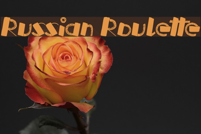 Russian Roulette Polices examples