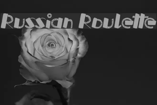 Russian Roulette Polices examples