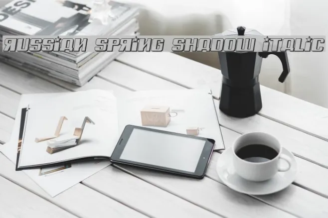 Russian Spring Shadow Italic Example 3