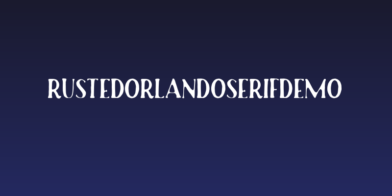 RustedOrlandoSerifDemo Social Header