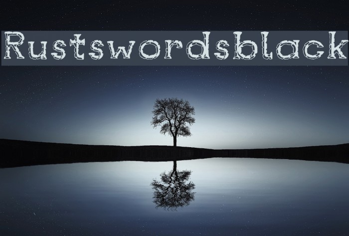 Rustswordsblack Font examples