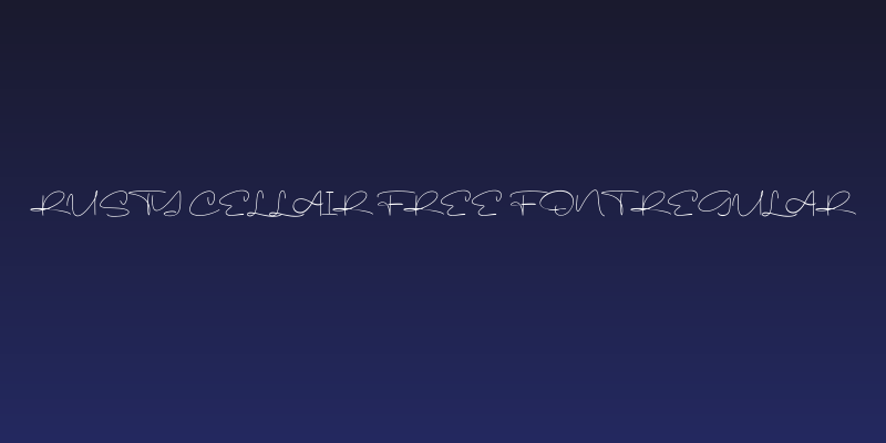 Rusty Cellair Free Font Regular Social Header