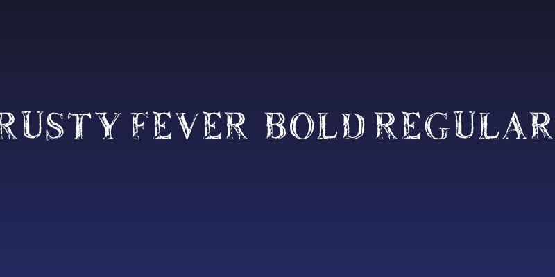Rusty Fever_Bold Regular Social Header