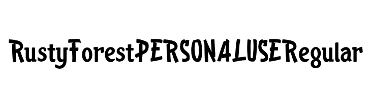 Rusty Forest PERSONAL USE Regular  Free Fonts Download