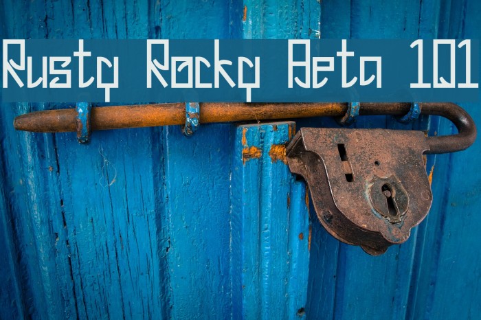 Rusty Rocky Beta 101 Font examples