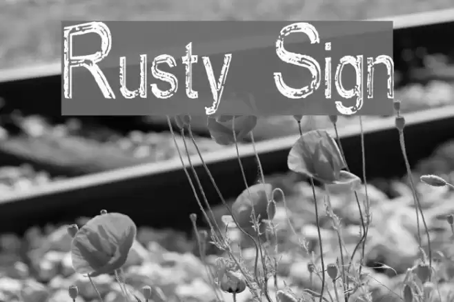 Rusty Sign Schriftart examples