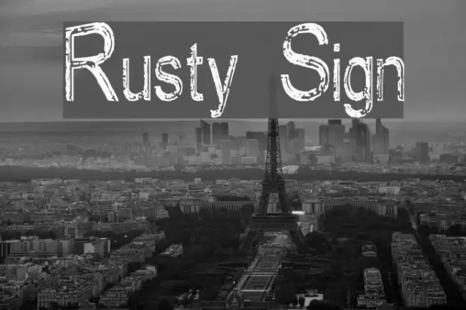 Rusty Sign Schriftart examples