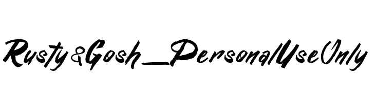 Rusty&Gosh_PersonalUseOnly  フリーフォントのダウンロード