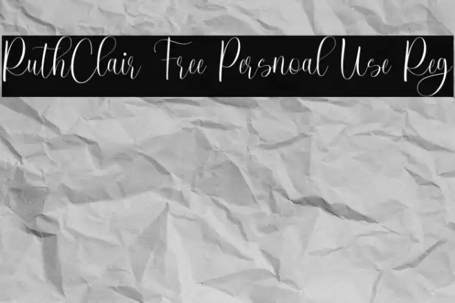 RuthClair Free Persnoal Use Reg Font examples