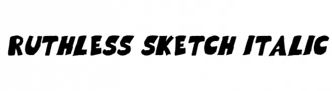 Ruthless Sketch Italic フォント